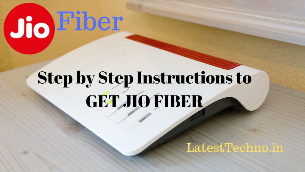 Step by step instructions to GET JIO FIBER