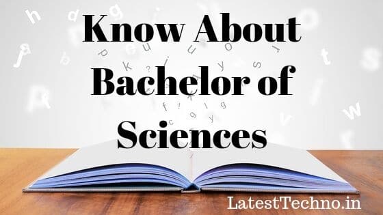 Things You Should Know About Bachelor of Sciences