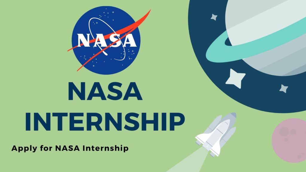 All About NASA Internship and How to Apply