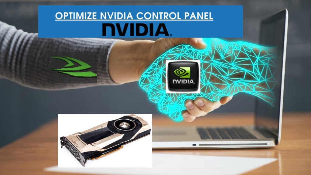 How to Optimize Nvidia Control Panel