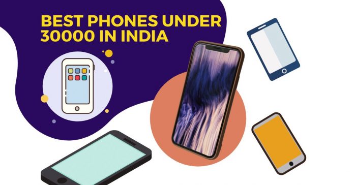 Top 5 Best Phones Under 30000 in India 2020