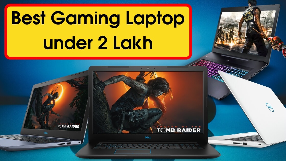 Best Gaming Laptop under 2 Lakh to buy in India-2020 - Latest Techno