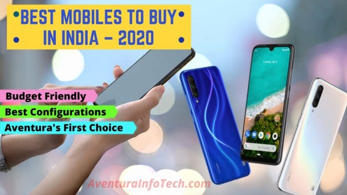 Best Mobiles to Buy in India – 2020